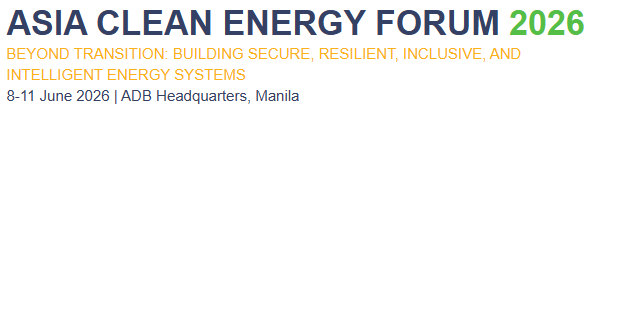 ASIA CLEAN ENERGY FORUM 2026